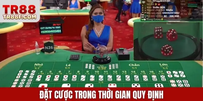 Đặt cược trong thời gian quy định
